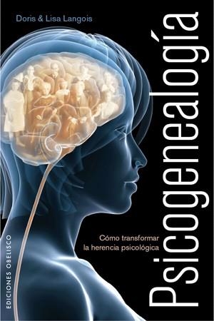 PSICOGENEALOGIA | 9788497776011 | LANGLOIS, DORIS | Llibreria L'Odissea - Libreria Online de Vilafranca del Penedès - Comprar libros