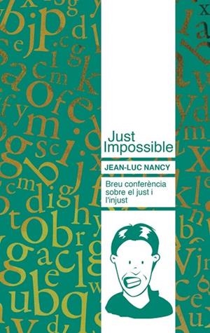 JUST IMPOSSIBLE | 9788493750817 | NANCY, JEAN LUC | Llibreria L'Odissea - Libreria Online de Vilafranca del Penedès - Comprar libros
