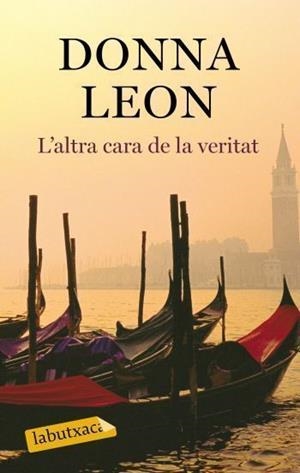 L'ALTRA CARA DE LA VERITAT | 9788499300290 | LEON, DONNA | Llibreria Online de Vilafranca del Penedès | Comprar llibres en català