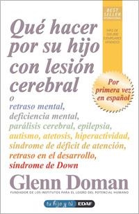 QUE HACER POR SU HIJO CON LESION CEREBRAL O | 9788441421240 | DOMAN, GLENN | Llibreria L'Odissea - Libreria Online de Vilafranca del Penedès - Comprar libros