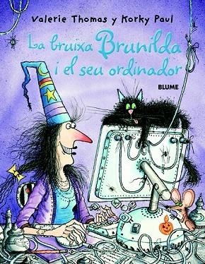 LA BRUIXA BRUNILDA I EL SEU ORDINADOR | 9788498010992 | THOMAS, VALERIE | Llibreria Online de Vilafranca del Penedès | Comprar llibres en català