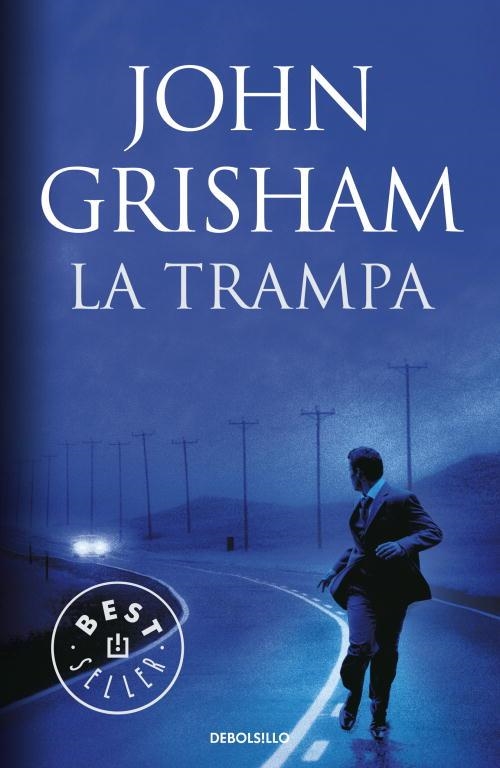 LA TRAMPA | 9788499081557 | GRISHAM, JOHN | Llibreria Online de Vilafranca del Penedès | Comprar llibres en català