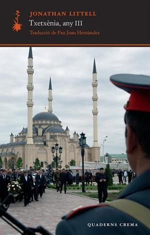 TXETXENIA ANY III | 9788477274759 | LITTELL, JONATHAN | Llibreria L'Odissea - Libreria Online de Vilafranca del Penedès - Comprar libros