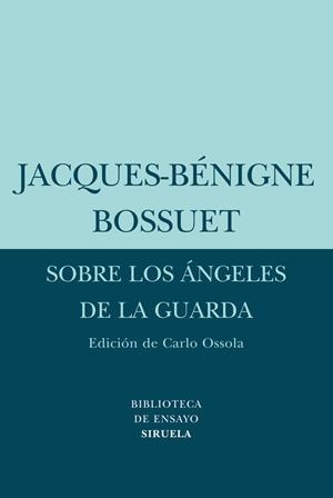 SOBRE LOS ANGELES DE LA GUARDA | 9788498413502 | BOSSUET, JACQUES BENIGNE | Llibreria L'Odissea - Libreria Online de Vilafranca del Penedès - Comprar libros