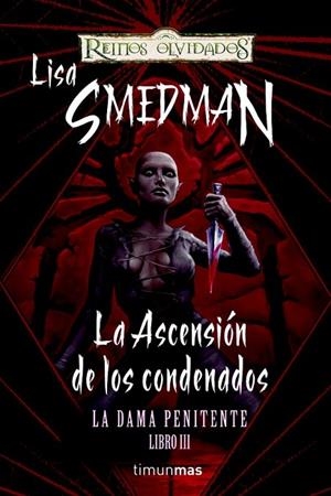 LA ASCENSION DE LOS CONDENADOS 3 LA DAMA PENITENTE | 9788448038328 | SMEDMAN, LISA | Llibreria L'Odissea - Libreria Online de Vilafranca del Penedès - Comprar libros