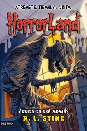 HORRORLAND 6 QUIEN ES ESA MOMIA | 9788408089803 | STINE, RL | Llibreria L'Odissea - Libreria Online de Vilafranca del Penedès - Comprar libros