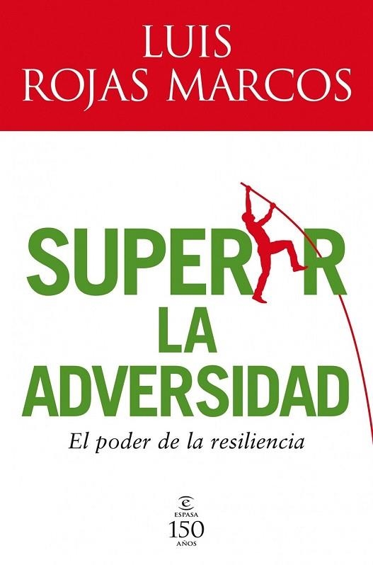 SUPERAR LA ADVERSIDAD EL PODER DE LA RESILIENCIA | 9788467032598 | ROJAS MARCOS, LUIS | Llibreria L'Odissea - Libreria Online de Vilafranca del Penedès - Comprar libros