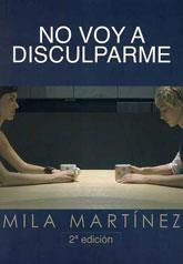NO VOY A DISCULPARME | 9788492813049 | MARTINEZ, MILA | Llibreria L'Odissea - Libreria Online de Vilafranca del Penedès - Comprar libros