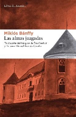 LAS ALMAS JUZGADAS | 9788492663156 | BANFFY, MIKLOS | Llibreria Online de Vilafranca del Penedès | Comprar llibres en català