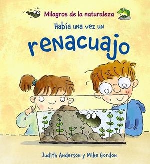 HABIA UNA VEZ UN RENACUAJO | 9788466786836 | ANDERSON, JUDITH Y GORDON, MIKE | Llibreria L'Odissea - Libreria Online de Vilafranca del Penedès - Comprar libros