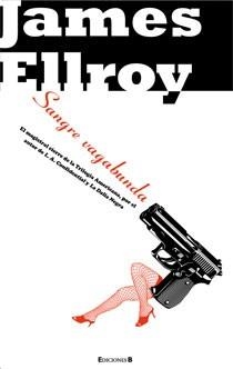 SANGRE VAGABUNDA | 9788466642859 | ELLROY, JAMES | Llibreria L'Odissea - Libreria Online de Vilafranca del Penedès - Comprar libros