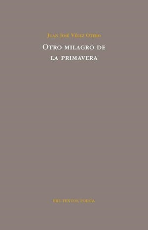 OTRO MILAGRO DE LA PRIMAVERA | 9788492913053 | VELEZ OTERO, JUAN JOSE | Llibreria Online de Vilafranca del Penedès | Comprar llibres en català