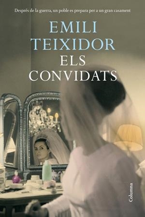 ELS CONVIDATS | 9788466410601 | TEIXIDOR, EMILI | Llibreria Online de Vilafranca del Penedès | Comprar llibres en català