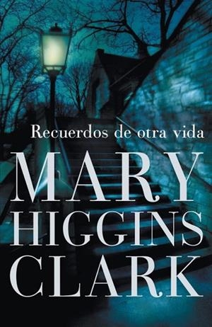 RECUERDOS DE OTRA VIDA | 9788401337413 | CLARK, MARY HIGGINS | Llibreria L'Odissea - Libreria Online de Vilafranca del Penedès - Comprar libros