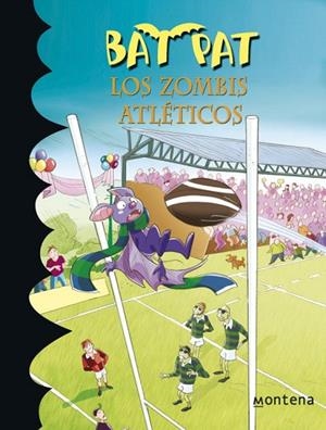 LOS ZOMBIS ATLETICOS BAT PAT 11 | 9788484415794 | PAVANELLO, ROBERTO | Llibreria Online de Vilafranca del Penedès | Comprar llibres en català