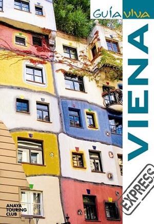 VIENA GUIA VIVA EXPRESS | 9788497768795 | CALVO, GABRIEL Y TZSCHASCHEL, SABINE | Llibreria L'Odissea - Libreria Online de Vilafranca del Penedès - Comprar libros