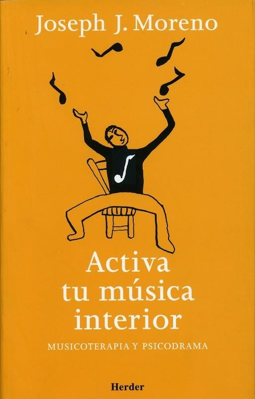 ACTIVA TU MUSICA INTERIOR | 9788425423482 | MORENO, JOSEPH | Llibreria L'Odissea - Libreria Online de Vilafranca del Penedès - Comprar libros