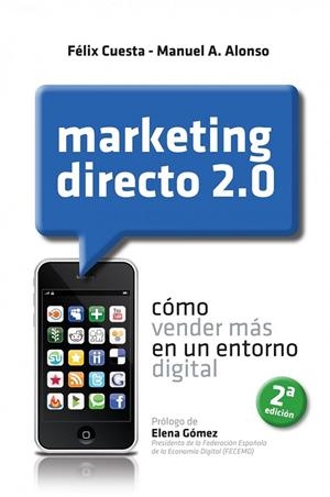 MARKETING DIRECTO 2.0 | 9788498750539 | CUESTA, FELIX Y ALONSO, MANUEL A | Llibreria L'Odissea - Libreria Online de Vilafranca del Penedès - Comprar libros