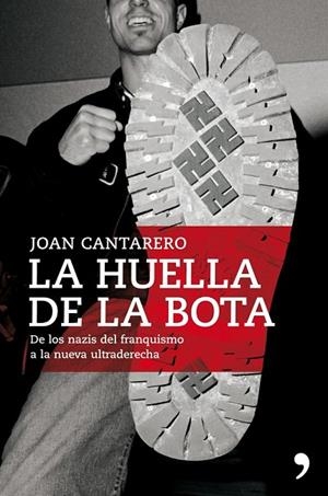 LA HUELLA DE LA BOTA | 9788484608349 | CANTARERO, JOAN | Llibreria Online de Vilafranca del Penedès | Comprar llibres en català