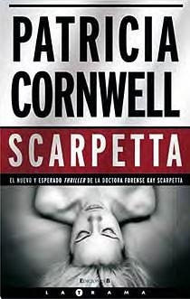 SCARPETTA | 9788466642866 | CORNWELL, PATRICIA | Llibreria Online de Vilafranca del Penedès | Comprar llibres en català