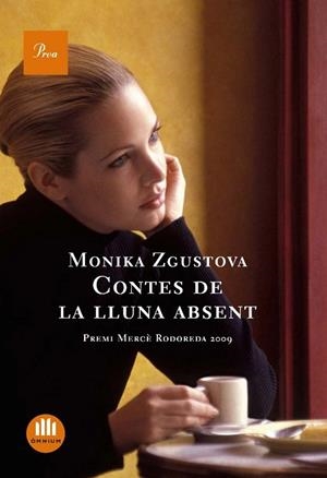 CONTES DE LA LLUNA ABSENT | 9788482565736 | ZGUSTOVA, MONIKA | Llibreria Online de Vilafranca del Penedès | Comprar llibres en català