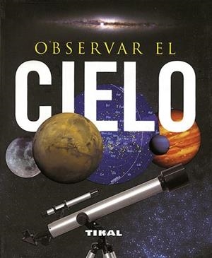 OBSERVAR EL CIELO | 9788499280035 | AA.VV | Llibreria Online de Vilafranca del Penedès | Comprar llibres en català
