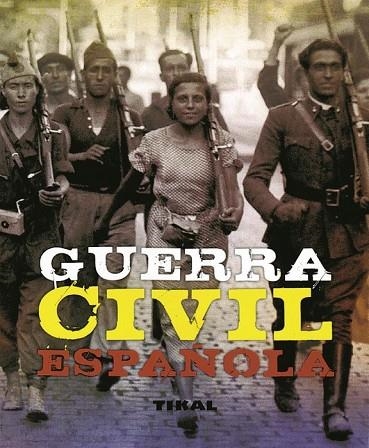 GUERRA CIVIL ESPAÑOLA | 9788499280059 | AA.VV | Llibreria L'Odissea - Libreria Online de Vilafranca del Penedès - Comprar libros