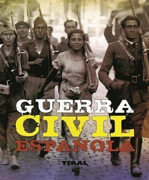 GUERRA CIVIL ESPAÑOLA | 9788499280059 | AA.VV | Llibreria Online de Vilafranca del Penedès | Comprar llibres en català