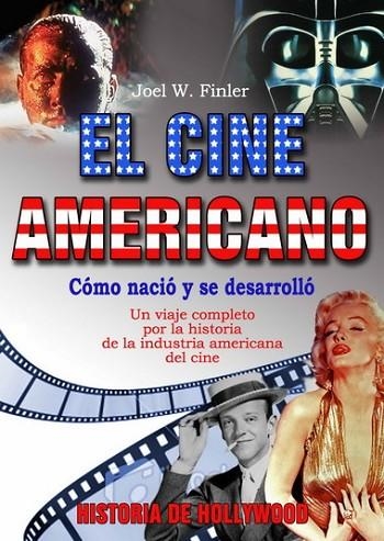EL CINE AMERICANO | 9788496924772 | FINLER, JOEL W | Llibreria L'Odissea - Libreria Online de Vilafranca del Penedès - Comprar libros