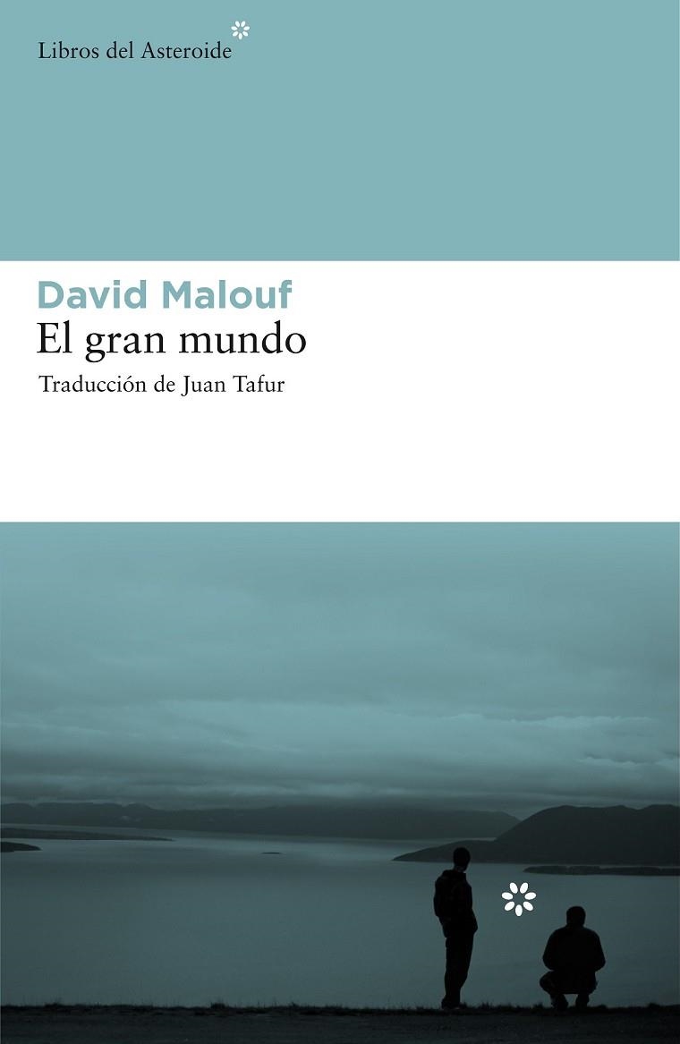 EL GRAN MUNDO | 9788492663163 | MALOUF, DAVID | Llibreria L'Odissea - Libreria Online de Vilafranca del Penedès - Comprar libros