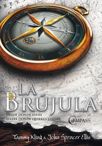 LA BRUJULA | 9788425343605 | KLING, TAMMY Y ELLIS, JOHN SPENCER | Llibreria L'Odissea - Libreria Online de Vilafranca del Penedès - Comprar libros