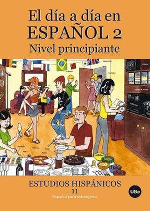 EL DIA A DIA EN ESPAÑOL 2 NIVEL PRINCIPIANTE CON CD | 9788447534296 | AA. VV. | Llibreria L'Odissea - Libreria Online de Vilafranca del Penedès - Comprar libros