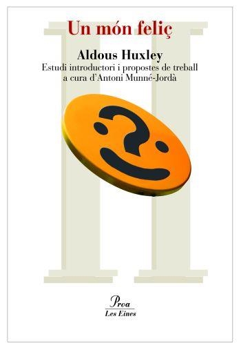 UN MON FELIÇ | 9788492672264 | HUXLEY, ALDOUS | Llibreria L'Odissea - Libreria Online de Vilafranca del Penedès - Comprar libros