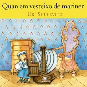 QUAN EM VESTEIXO DE MARINER | 9788426137746 | SHULEVITZ, URI | Llibreria L'Odissea - Libreria Online de Vilafranca del Penedès - Comprar libros