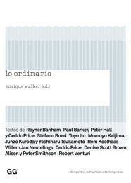 LO ORDINARIO | 9788425223303 | WALKER, ENRIQUE (ED.) | Llibreria L'Odissea - Libreria Online de Vilafranca del Penedès - Comprar libros
