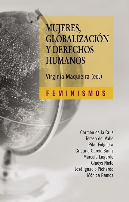 MUJERES GLOBALIZACION Y DERECHOS HUMANOS | 9788437626420 | MAQUIEIRA, VIRGINIA | Llibreria L'Odissea - Libreria Online de Vilafranca del Penedès - Comprar libros