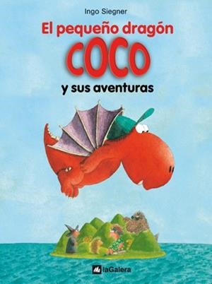 EL PEQUEÑO DRAGON COCO SUS AVENTURAS 1 | 9788424633479 | SIEGNER, INGO | Llibreria L'Odissea - Libreria Online de Vilafranca del Penedès - Comprar libros