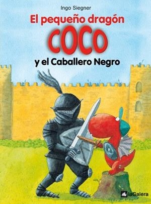 EL PEQUEÑO DRAGON COCO Y CABALLERO NEGRO 2 | 9788424633493 | SIEGNER, INGO | Llibreria L'Odissea - Libreria Online de Vilafranca del Penedès - Comprar libros