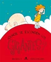 DONDE SE ESCONDEN LOS GIGANTES | 9788424632731 | KELLY, MIJ Y COLLINS, ROSS | Llibreria Online de Vilafranca del Penedès | Comprar llibres en català
