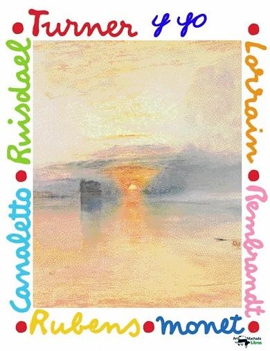 TURNER Y YO | 9788477744740 | BOUTAN, MILA | Llibreria L'Odissea - Libreria Online de Vilafranca del Penedès - Comprar libros