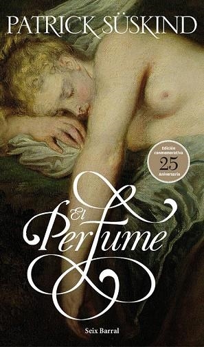 EL PERFUME (ED. 25 ANIV.) | 9788432228728 | SUSKIND, PATRICK | Llibreria L'Odissea - Libreria Online de Vilafranca del Penedès - Comprar libros
