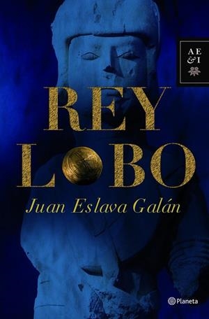 REY LOBO | 9788408091073 | ESLAVA GALAN, JUAN | Llibreria Online de Vilafranca del Penedès | Comprar llibres en català