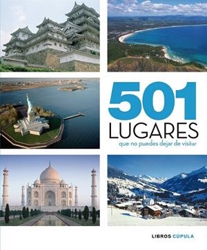 501 LUGARES QUE NO PUEDES DEJAR DE VISITAR | 9788448067649 | AA. VV. | Llibreria Online de Vilafranca del Penedès | Comprar llibres en català