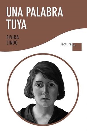 UNA PALABRA TUYA | 9788432298387 | LINDO, ELVIRA | Llibreria Online de Vilafranca del Penedès | Comprar llibres en català