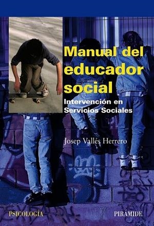 MANUAL DE EDUCADOR SOCIAL | 9788436822700 | VALLES, JOSEP | Llibreria Online de Vilafranca del Penedès | Comprar llibres en català
