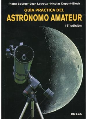 GUIA PRACTICA DEL ASTRONOMO AMATEUR | 9788428214858 | AA.VV. | Llibreria L'Odissea - Libreria Online de Vilafranca del Penedès - Comprar libros