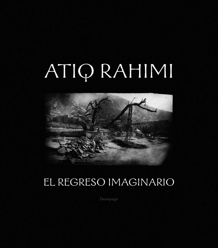 EL REGRESO IMAGINARIO | 9788492719051 | RAHIMI, ATIQ | Llibreria L'Odissea - Libreria Online de Vilafranca del Penedès - Comprar libros