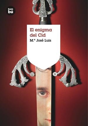 EL ENIGMA DEL CID | 9788483430972 | LUIS, MARIA JOSE | Llibreria Online de Vilafranca del Penedès | Comprar llibres en català