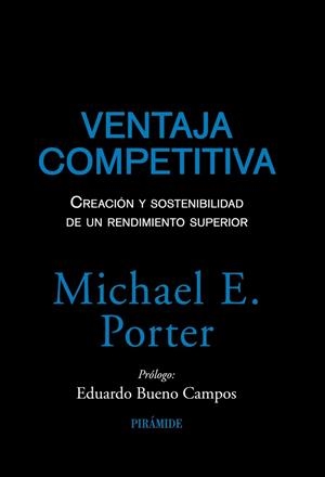 VENTAJA COMPETITIVA | 9788436823219 | PORTER, MICHAEL E | Llibreria L'Odissea - Libreria Online de Vilafranca del Penedès - Comprar libros