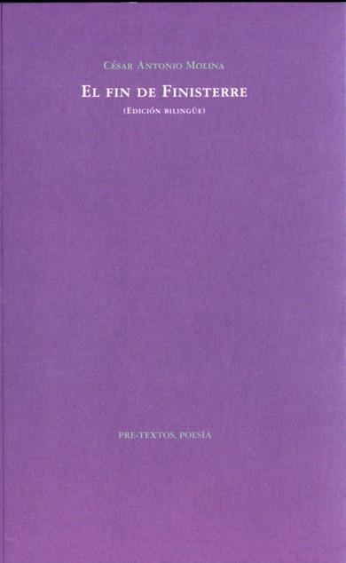 EL FIN DE FINISTERRE | 9788492913145 | MOLINA, CESAR ANTONIO | Llibreria Online de Vilafranca del Penedès | Comprar llibres en català